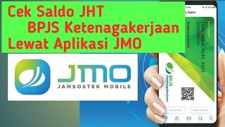 Cara Cek Saldo BPJS Ketenagakerjaan via Aplikasi JMO