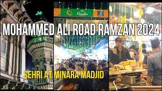 Ramzan Sehri Minara Masjid Mohammed Ali Road 2024 | Tawakkal Sweets Bhendi Bazaar