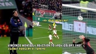 VINCENZO MONTELLA REACTION TO ARDA GÜLER'S SHOT AGAINST HUNGARY