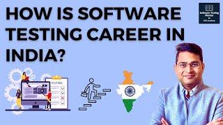 How is Software Testing Career in India? | Testing Scope in India