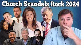 Biggest Church Scandals of 2024: Daystar, Lawson, Bickle, Morris, Evans, Webbon, Steven Anderson