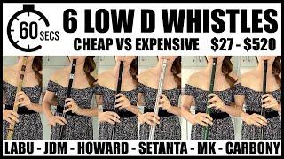 SIX DIFFERENT LOW D WHISTLES | $25-$520 Labu Flutes, James Dominic, Howard, Mkpro, Setanta, Carbony