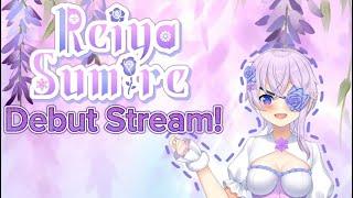 REIYA SUMIRE DEBUT STREAM 【bondlive EN】