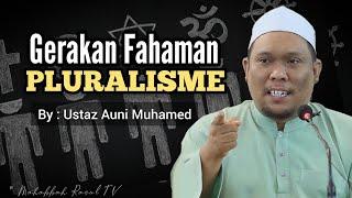 Pluralisme Dah Masuk Tempat Kita (Versi Kelate) | Ustaz Auni Muhamed