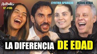 La diferencia de EDAD | Alexis Ayala y Cinthia Aparicio | Auténtico #104 Celos, matrimonio, exnovios