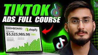 TikTok Ads Full Course 2025 (FREE)  | Tiktok Ads Mastery Complete Course (Beginners To Advance)