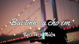 Bài Tình Ca Cho Em......nhạc tình buồn cho những chàng 'Quân Tử' thất tình..