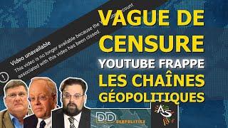 YouTube Censure des Chaînes Géopolitiques : African Stream, DD Geopolitics et Plus