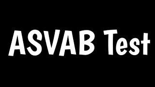 ASVAB Test | ASVAB Practice Test | Armed Services Vocational Aptitude Battery |