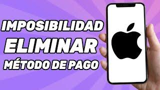 Cómo Solucionar la Imposibilidad de Eliminar el Método de Pago en iPhone (Solución)