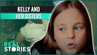 Kelly And Her Sisters (Poverty Documentary) I BAFTA WINNER