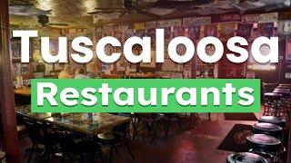 Top 10 Best Restaurants to Visit in Tuscaloosa, Alabama | USA - English