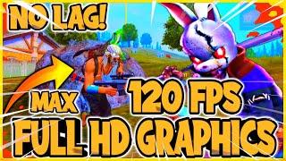 Free Fire 120fps No lag Full HD Texture Graphics Free Fire 90fps / Free Fire Max 120fps Fix lag