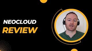 NeoCloud Demo Review + (Bonus Worth $997)