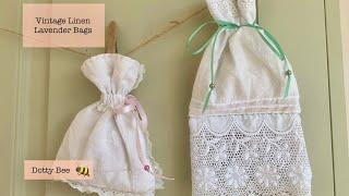 Lavender Bags - re-fillable with vintage linens #slowstitch #embroidery #handmade #stitch #vintage