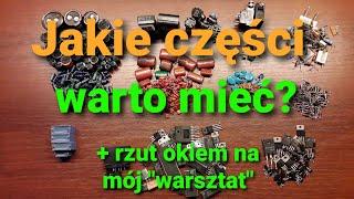 Jakie części i narzędzia warto mieć? Jakie ja mam?