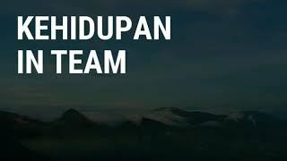 INTEAM - Kehidupan (Lirik)