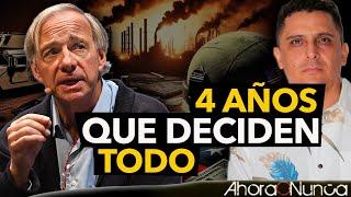 Estos 4 años lo deciden Todo | Reflexiones de Ray Dalio