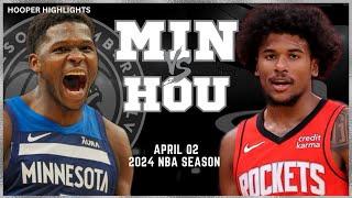 Minnesota Timberwolves vs Houston Rockets Full Game Highlights | Apr 2 | 2024 NBA Season