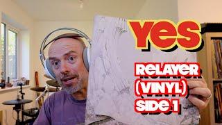 Listening to Yes: Relayer (vinyl) side 1