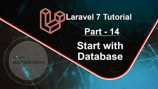 Laravel 7 Tutorial - Start with Database