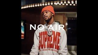 “No Air” Toosii x Rod Wave Type Beat (Sample)