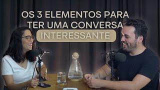 Como saber conversar | Ep. 007 | Podcast Filosofia a dois