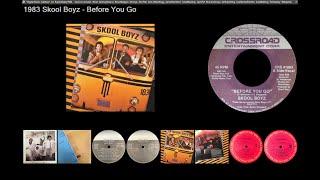 1983 SLOW:  Skool Boyz - Before You Go [CROSSROAD  1063]