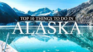 Top 10 Best Things to Do in Alaska | Alaska Travel Guide