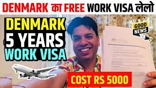 Denmark work visa | How to get Denmark work visa | Denmark work visa