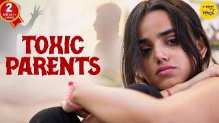 Toxic Parents Short Film | Teenage stories & Parenting Hindi Short Movies Content Ka Keeda