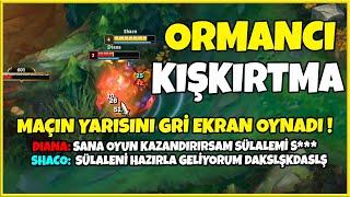 Toxic Shaco Ormancı Kışkırtma ! | 18 Dakikada 15 Kez Kestik Delirttik | Shacolambac