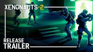 Xenonauts 2 - Release Trailer | Turn-Based Tactical Alien Invasion