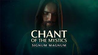 Chant of the Mystics: Divine Gregorian Chant "Signum Magnum" - lyrics & notes