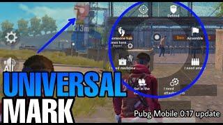 new UNIVERSAL MARK | what is this and how to use?PUBG MOBILE  0.17 new update