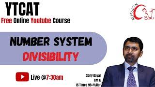 YTCAT Course I Live sessions I Number System - Divisibility I CAT  Prep I  SoGo Sir I IIM A I