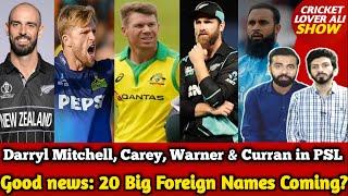 Good news: Darryl Mitchell, Carey, Warner & Curran in PSL 10 | 20 Big Names Coming? | Pak v SA