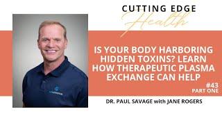 #43 Dr Paul Savage - Cutting Edge Health Podcasts with Jane Rogers