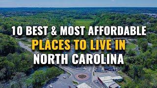 10 Most Affordable Places to Live in North Carolina 2023