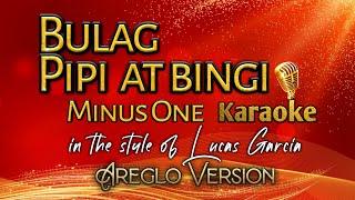 Bulag Pipi At Bingi | Lucas Garcia Areglo Version | Minus One | Karaoke | Contest Piece