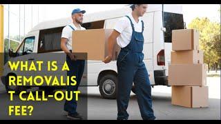 What Is A Removalist Call-Out Fee? | Better Removalists Brisbane