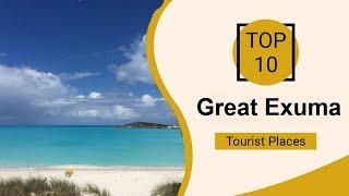 Top 10 Best Tourist Places to Visit in Great Exuma Island | Bahamas - English