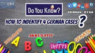 How to Identify 4 different Cases | Nominative Accusative Dative Genative | German Gyan - Nidhi Jain