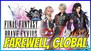 Goodbye, FFBE Global. It was fun.