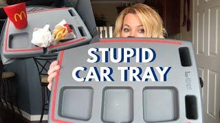 Stupid Car Tray Review