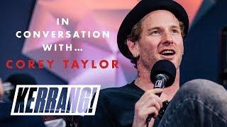 In Conversation With COREY TAYLOR of SLIPKNOT