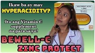 BEWELL C WITH ZINC | BEWELL C ZINC PROTECT REVIEW | NON-ACIDIC VITAMIN C | SODIUM ASCORBATE + ZINC