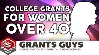 College Grants For Women Over 40