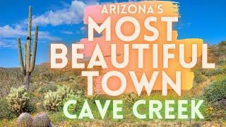 Cave Creek Arizona "The Hidden Gem in North Phoenix"