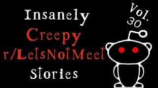 8 Of the Creepiest r/LetsNotMeet stories from Reddit